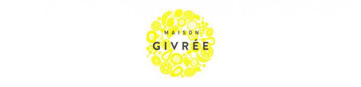 MAISON GIVREE